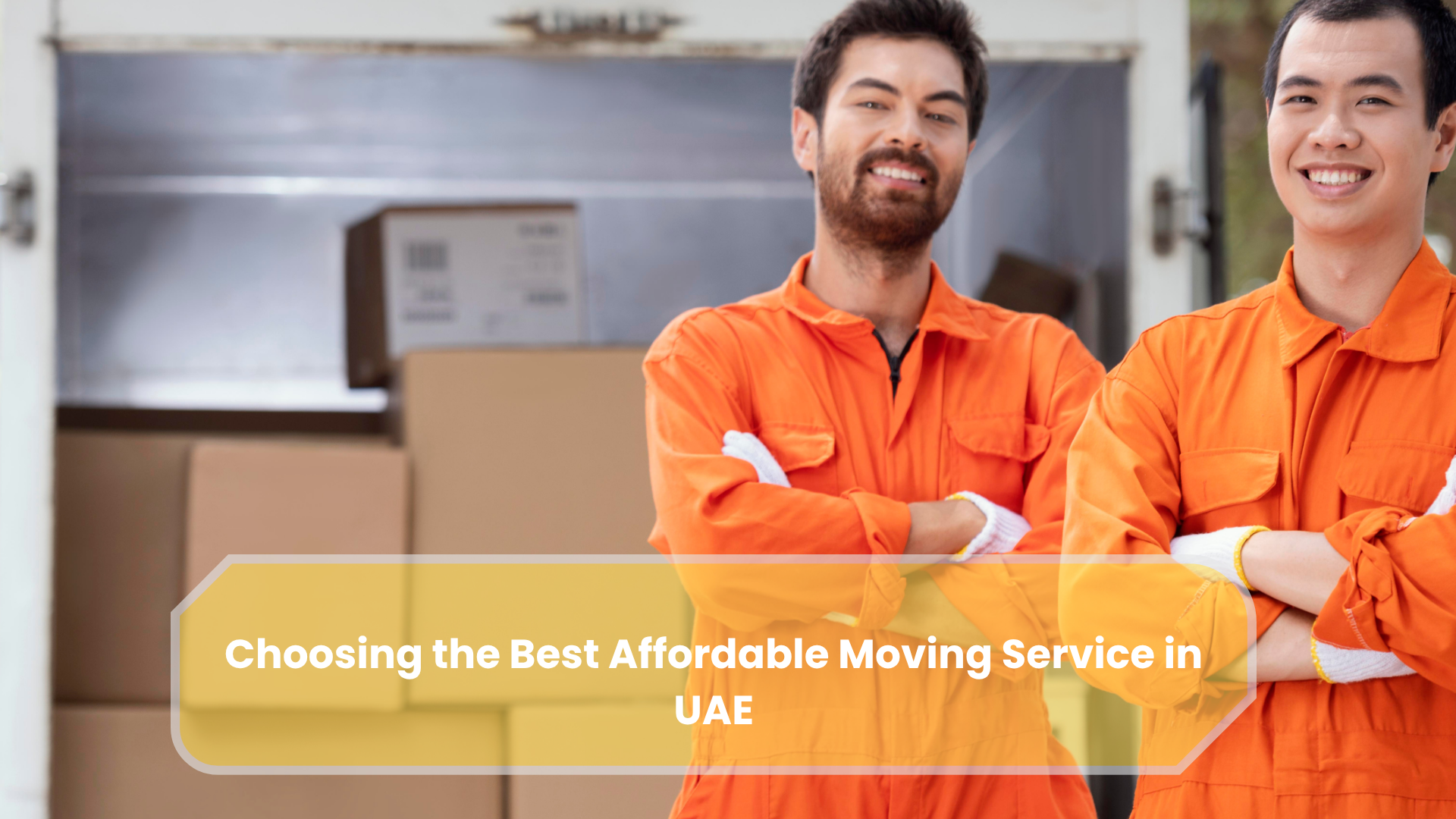 Choosing the Best Affordable Moving Service in UAE