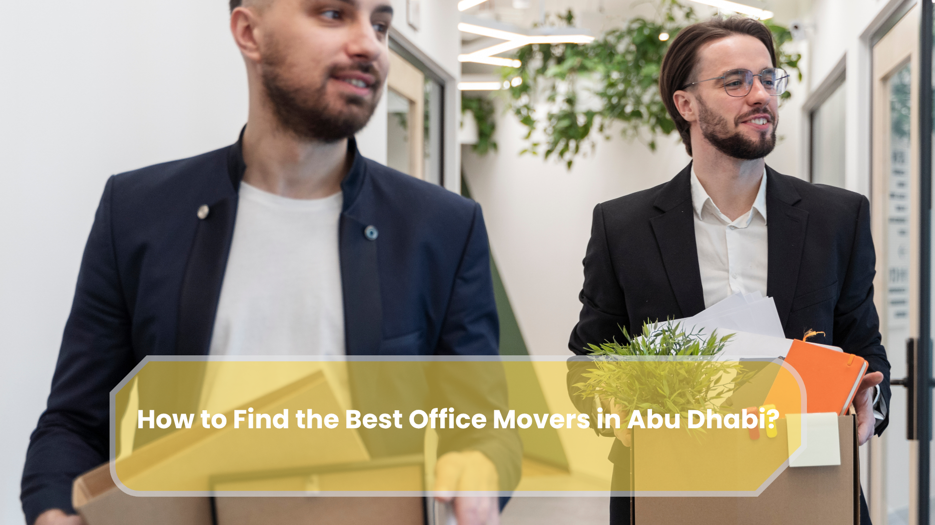 How to Find the Best Office Movers in Abu Dhabi?