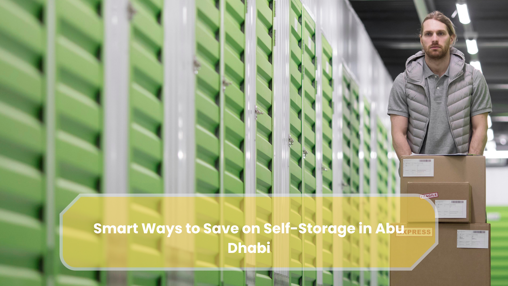 Smart Ways to Save on Self-Storage in Abu Dhabi