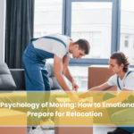 The Psychology of Moving: How to Emotionally Prepare for Relocation